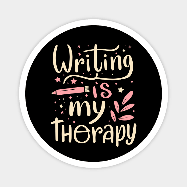 Writing Is My Therapy Magnet by Teewyld
